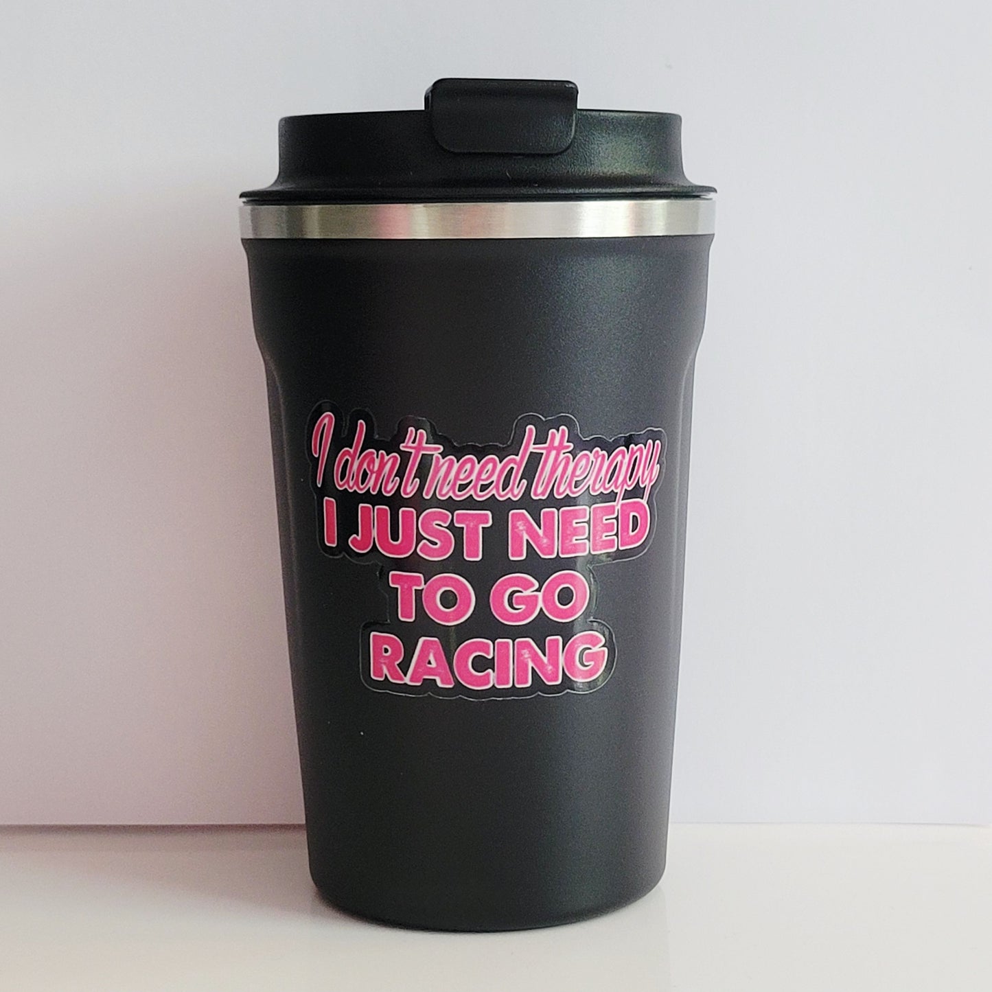 I Don't Need Therapy Tumbler
