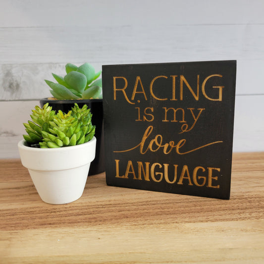 Racing Love Language Laser Engraved Mini Wood Sign