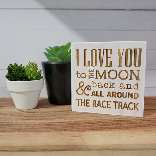 I Love You to the Moon and Back Laser Engraved Mini Wood Sign