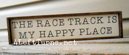 Race Track Happy Place Small Wood Sign