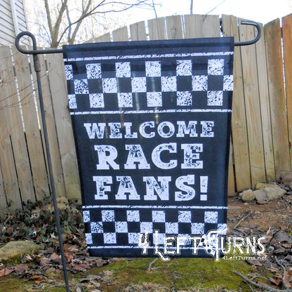 Racing garden flag. Welcome race fans!